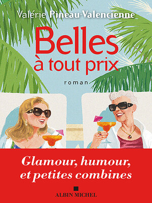 cover image of Belles à tout prix